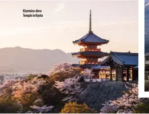  ??  ?? Kiyomizu-dera Temple in Kyoto