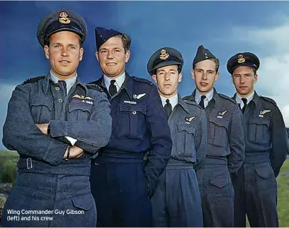  ?? ?? Wing Commander Guy Gibson (left) and his crew