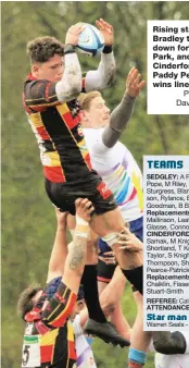  ?? PICTURES: David Morton ?? Rising star: Lewis Bradley touches down for Sedgley Park, and left, Cinderford No.8 Paddy Pearce wins lineout ball