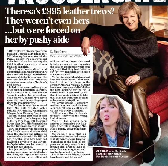  ??  ?? CLASH: Former No 10 aide Fiona Hill. Main picture: Mrs May in her £995 trousers