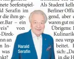  ??  ?? Harald Serafin