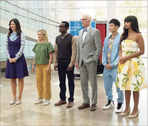  ?? Colleen Hayes/NBC ?? From left, D’Arcy Carden, Kristen Bell, William Jackson Harper, Ted Danson, Manny Jacinto and Jameela Jamil in the final season of “The Good Place.”