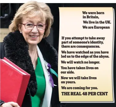  ??  ?? Target: Leave campaigner Andrea Leadsom received the menacing letter yesterday