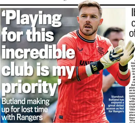  ?? ?? Standout: Butland has enjoyed a great debut season as No1 for Rangers