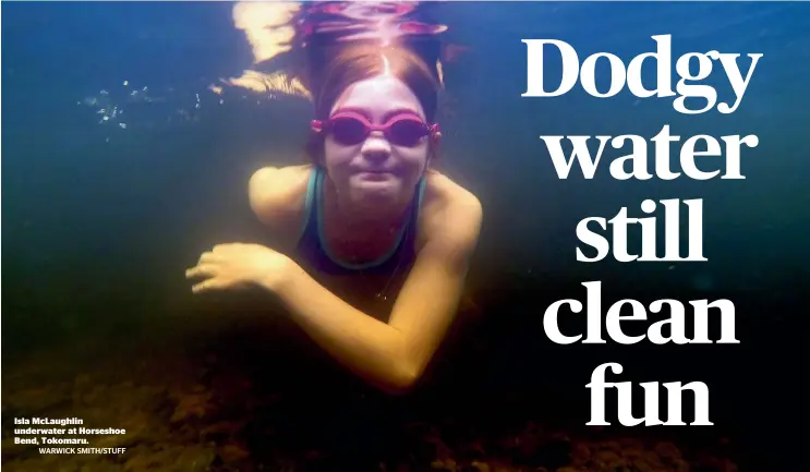  ?? WARWICK SMITH/STUFF ?? Isla Mclaughlin underwater at Horseshoe Bend, Tokomaru.
Maddock Sullivan-jones watches as his grandad, Darren Mehlhopt, helps Mackenzie Wilton, 3, swim at Pohangina’s Raumai Reserve.