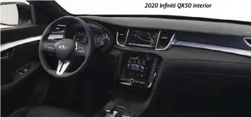  ??  ?? 2020 Infiniti QX50 interior