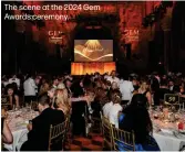  ?? ?? The scene at the 2024 Gem Awards ceremony.