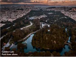  ??  ?? Golden Gate Park from above