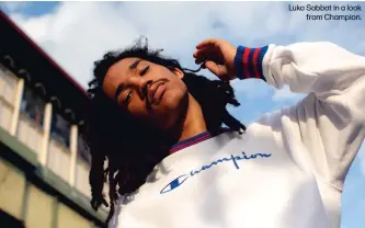  ??  ?? Luka Sabbat in a look
from Champion.