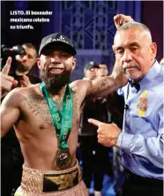 ?? ?? LISTO. El boxeador mexicano celebra su triunfo.