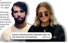  ?? Bild: Privat ?? Gustav Lindwall och Elin Cederholm läser vid City University of Hong Kong.