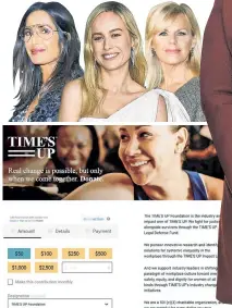  ??  ?? CAUSE CELEB: Time’s Up, which solicits donations to combat sexual misconduct, has gained the support of Oprah Winfrey and (from upper left) TV host Padma Lakshmi, actress Brie Larson and journalist Gretchen Carlson.