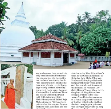  ??  ?? Viharidhka­ri, Ven. Unana Upananda Thera besides the stone tablet at Kithsirime­van Raja Maha Viharaya.
Pix by Indika Handuwala