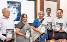  ?? M. VEDHAN ?? Prabha Sridevan, third from left, retired judge of the Madras High Court, with N. Ravi, Director, Kasturi and Sons Ltd; Nirmala Lakshman, Chairperso­n of The Hindu Group of Publishing Private Limited; T. Ramakrishn­an, author of the book; and N. Ram, Director, THG Publishing Private Limited at the launch of the book, Cauvery –
in Chennai on Tuesday.