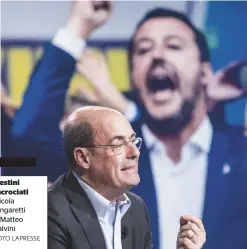  ?? FOTO LAPRESSE ?? Destini incrociati Nicola Zingaretti e Matteo Salvini