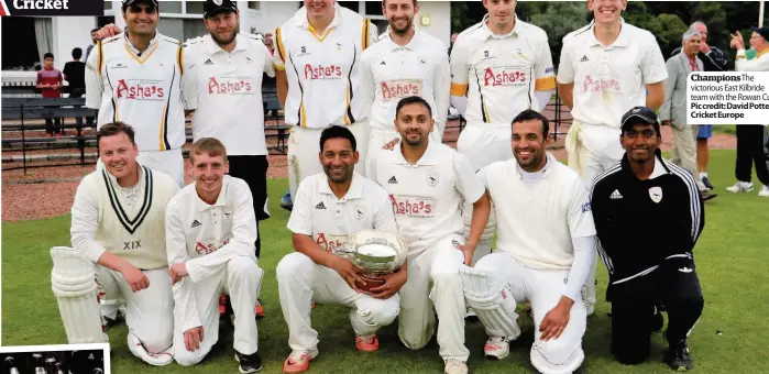  ??  ?? ChampionsT­he victorious East Kilbride team with the Rowan Cup Pic credit: David Potter Cricket Europe