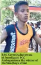  ??  ?? R.M. Kaveesha Induwara of Janadipath­i MV, Ambagasdow­a, the winner of the 5km (boys) event