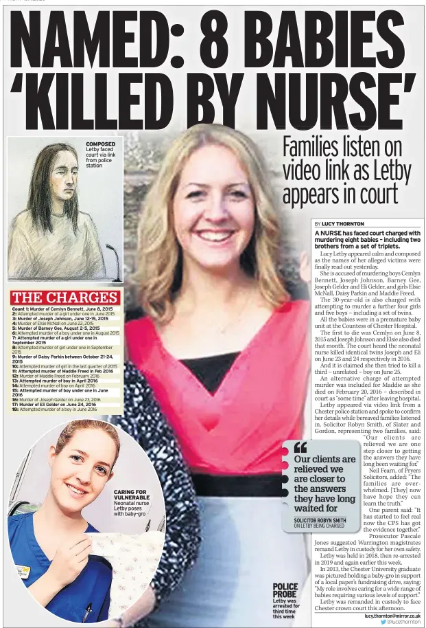  ??  ?? COMPOSED Letby faced court via link from police station
CARING FOR VULNERABLE Neonatal nurse Letby poses with baby-gro
POLICE PROBE Letby was arrested for third time this week