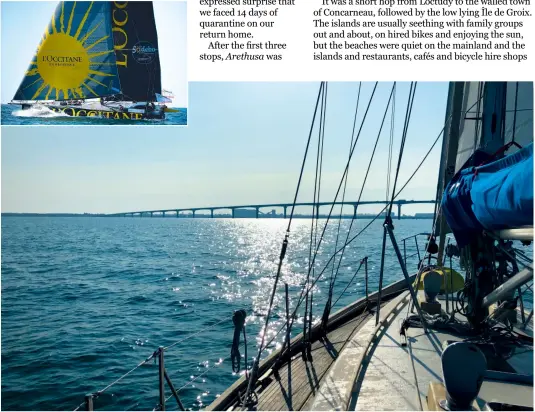  ??  ?? INSET BELOW: The IMOCA 60
L’occitane en
Provence being put through her paces ahead of the 2020 Vendée Globe. Skippered by Armel Tripon, the boat came 11th
BELOW: The Île de Ré bridge connects the island to La Rochelle