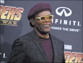  ?? Jordan Strauss The Associated Press ?? Samuel L. Jackson at the world premiere of “Avengers: Infinity War” on April 23, 2018, in Los Angeles.