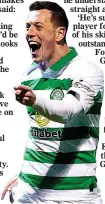  ??  ?? LEADING LIGHT: Callum McGregor is in fantastic form for Celtic