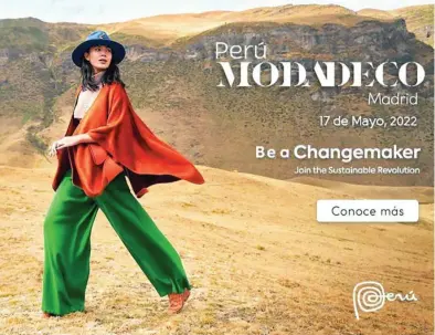  ?? CELLNEX ?? Perú Moda Deco, Madrid Edition 2022 presenta las nuevas tendencias de la moda con fibra de alpaca