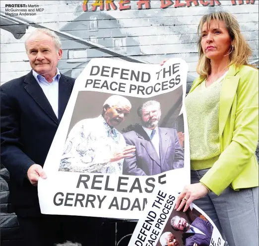  ??  ?? protest: Martin McGuinness and MEP Martina Anderson