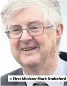  ??  ?? > First Minister Mark Drakeford