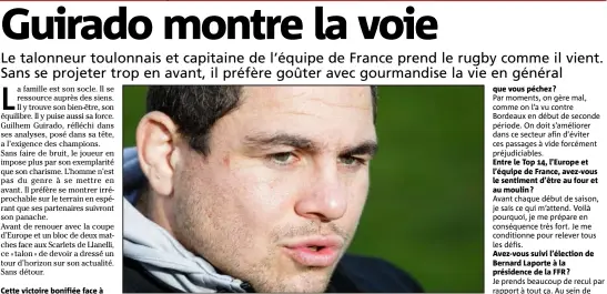  ?? (Photo Dominique Leriche) ?? que vous péchez? Entre le Top , l’Europe et l’équipe de France, avez-vous le sentiment d’être au four et au moulin?