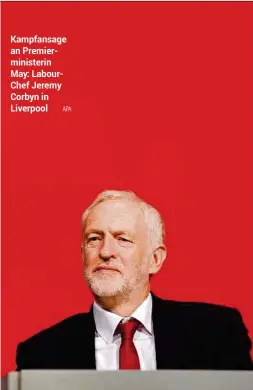  ?? APA ?? Kampfansag­e an Premiermin­isterin May: LabourChef Jeremy Corbyn in Liverpool