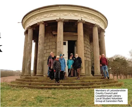  ?? ?? Members of Leicesters­hire County Council and Loughborou­gh Library Local Studies Volunteer Group at Garendon Park