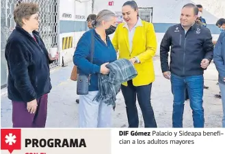  ?? CORTESÍA AYTO. GP ?? DIF Gómez Palacio y Sideapa benefician a los adultos mayores