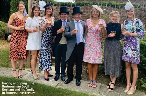  ??  ?? Having a topping time: Businessma­n Geoff Derham and his family in Somerset yesterday