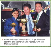  ??  ?? Kerrin McEvoy, Godolphin CEO Hugh Anderson (centre) and trainer Charlie Appleby with the Melbourne Cup.