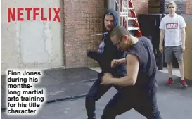  ??  ?? Finn Jones during his monthslong martial arts training for his title character