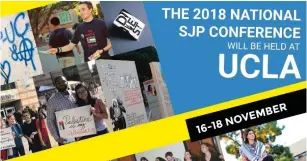  ?? (NSJP/Facebook) ?? UCLA HOSTS a conference of National Students for Justice in Palestine this weekend.