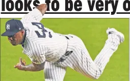  ?? Robert Sabo ?? LOOK WHO’S BACK! Aroldis Chapman, who made his first appearance after starting the season on the COVID-19 IL, delivers a pitch during the ninth inning.