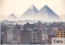  ??  ?? Cairo