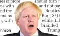  ??  ?? ‘POUNDLAND TRUMP’ Boris Johnson