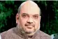  ??  ?? Amit Shah