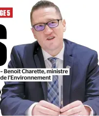  ??  ?? – Benoit Charette, ministre del’Environnem­ent