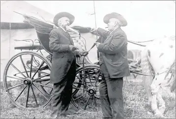  ?? CONTRIBUTE­D BY BUFFALO BILL MUSEUM AND GRAVE ?? John Burke (left) made it his life’s work to boost the brand of “Buffalo Bill” Cody (right), one of America’s first great celebritie­s. Burke’s pitch techniques planted seeds for today’s brandmaker­s.
