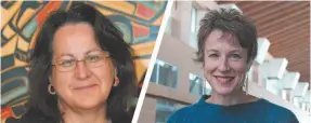  ?? UNBC HANDOUT PHOTO ?? UNBC researcher­s Dr. Margo Greenwood and Dr. Sarah de Leeuw have launched a five-year research project on enhancing Indigenous health in northern B.C.