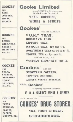  ??  ?? Above, 1908 advert for Cookes Drug Store and, below, the shop in Lower High Street, Stourbridg­e