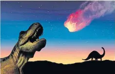  ??  ?? Age of the dinosaurs ended with the huge comet impact.