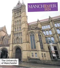  ??  ?? The University of Manchester