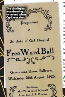  ?? ?? The charity ball was drawing to an end when Cyril was shot.