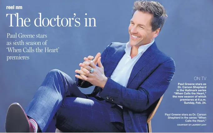  ?? COURTESY OF LAURENT LEVY ?? Paul Greene stars as Dr. Carson Shepherd in the series “When Calls the Heart.”