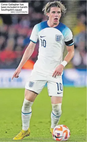  ?? MIKE EGERTON/PA ?? Conor Gallagher has been included in Gareth Southgate’s squad