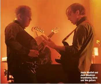  ??  ?? Jamie MacColl and Jack Steadman brandishin­g Strat and Tele guitars